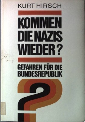 Kurt-Hirsch+Kommen-die-Nazis-wieder-Gefahren-für-die-Bundesrepublik-Dokumente-zur-Zeit.jpg