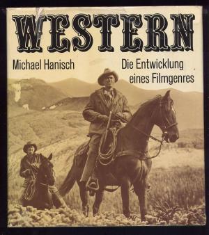 Michael-Hanisch+Western-Die-Entwicklung-eines-Filmgenres.jpg
